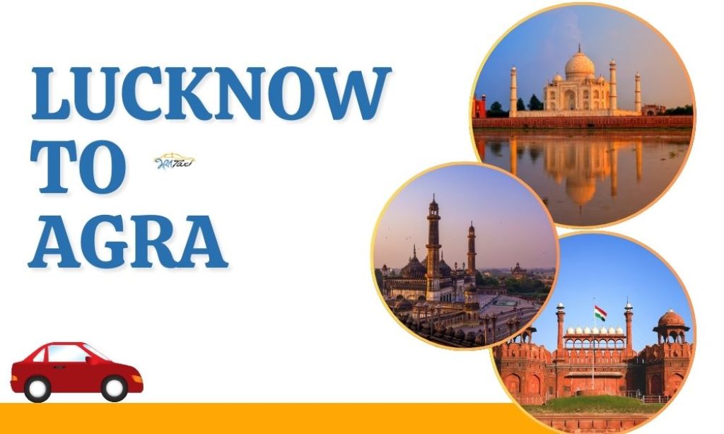 Lucknow to Agra- Bharat Taxi.jpg