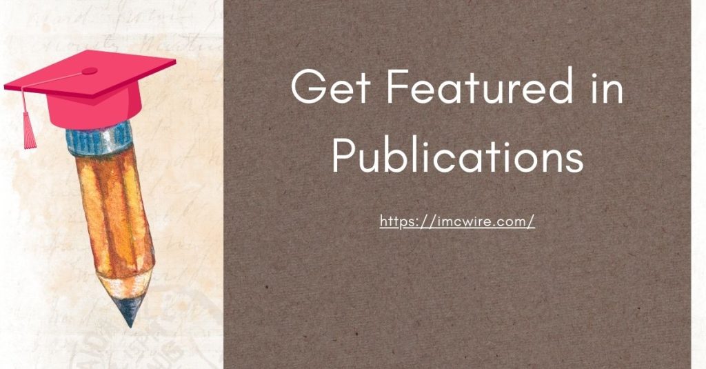 Get Featured in Publications and IMCWire.jpg
