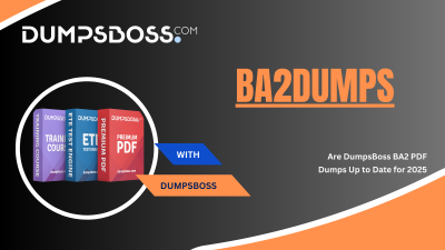 BA2 Exam Made Easy – DumpsBoss Updated Dumps PDF (1).png