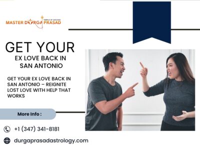 Get Your Ex Love Back in San Antonio